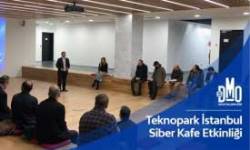 Siber Kafe Etkinliği Teknopark İstanbul'da Düzenlendi
